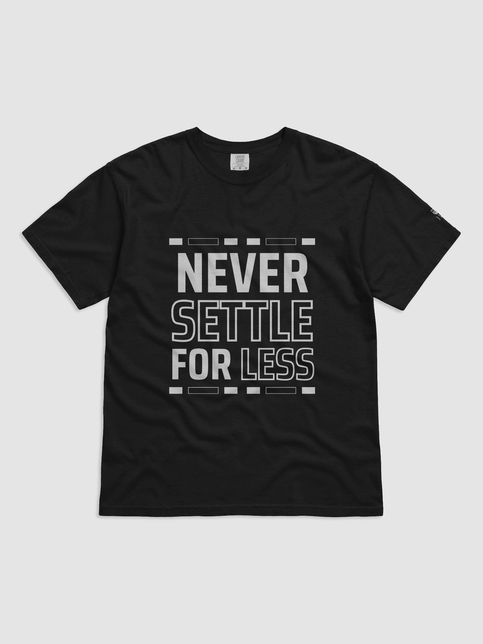 Never settle for less Relaxed T-shirt product image (1)