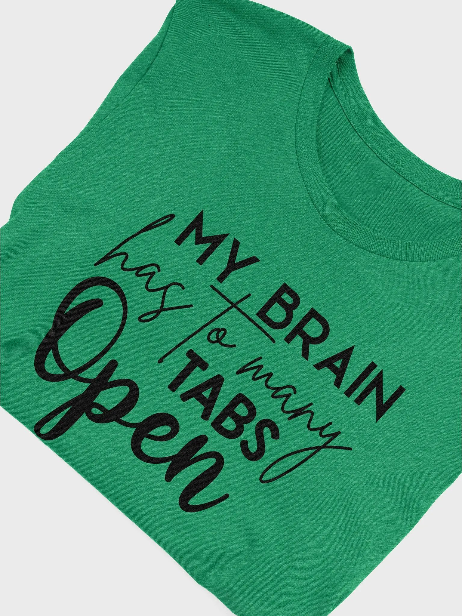 Too Many Tabs Open Comfort Tee product image (21)