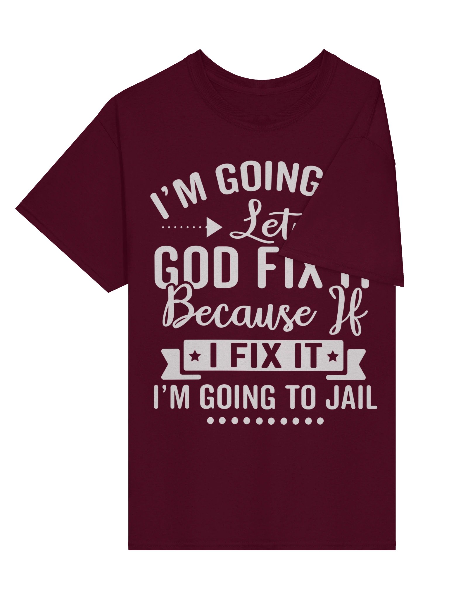 God Fix It Christian T Shirt Faith Based Apparel Prayer Statement Christian Clothing product image (3)