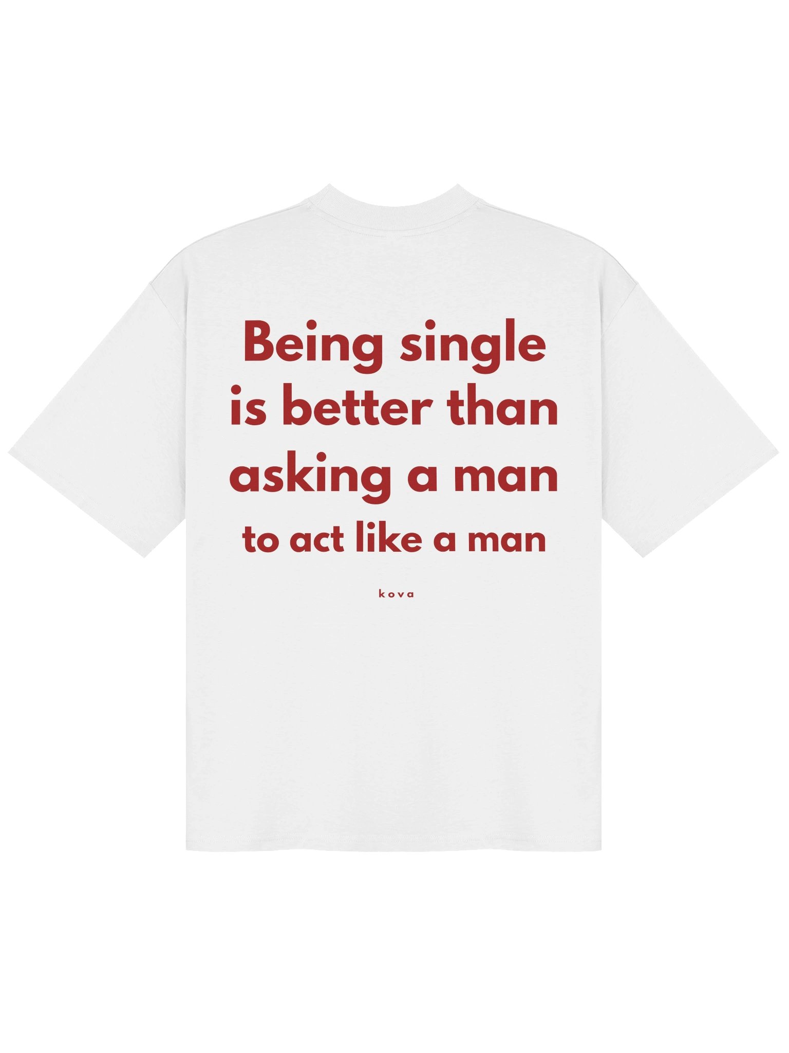Being Single Is Better — Oversized Tee product image (1)