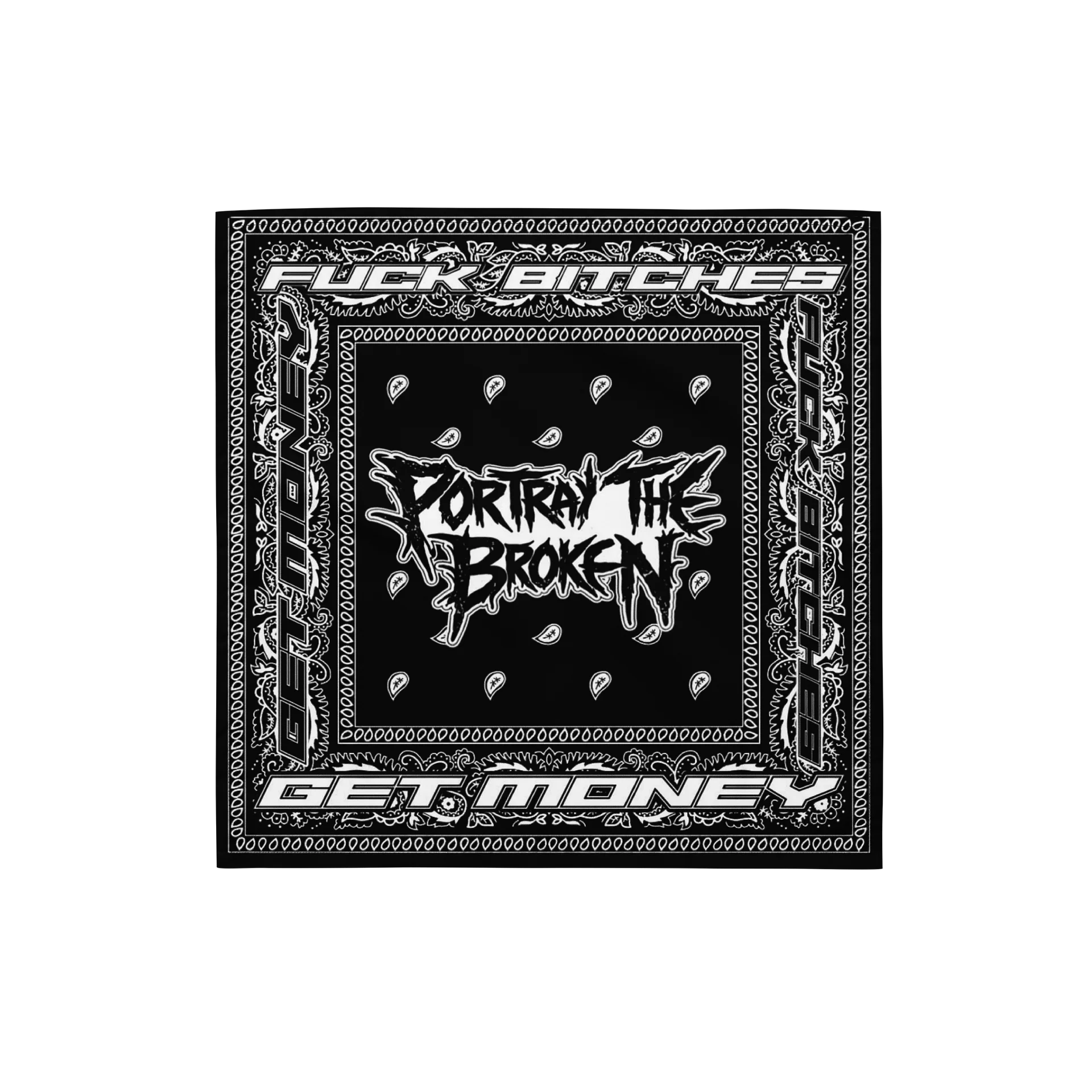 Portray the Broken Fuck Bitches Get Money Bandana product image (1)