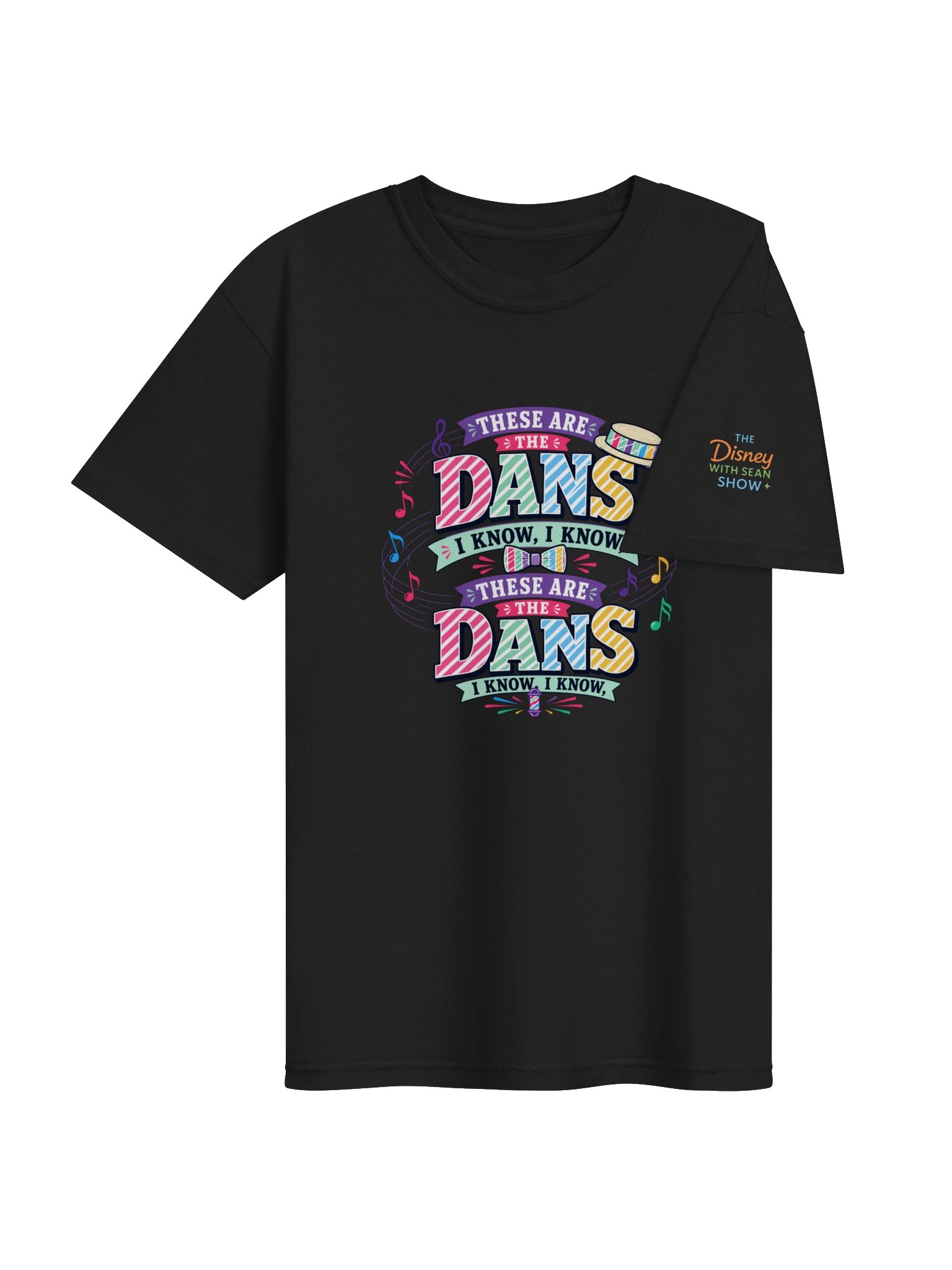 These Are the Dans I Know, I Know T-Shirt - The Disney With Sean Show product image (37)