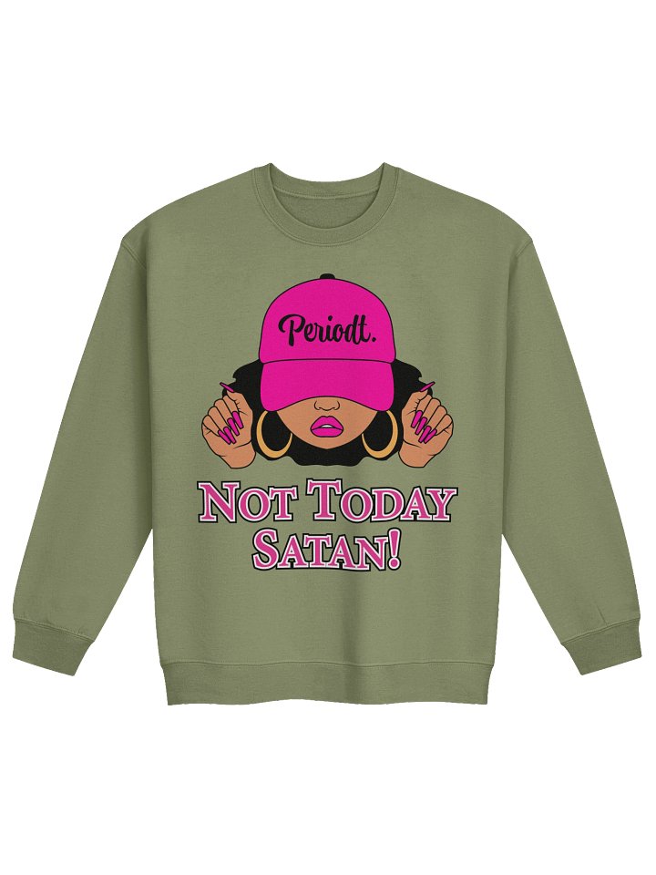 Not Today Satan V2, Lte Sweatshirt product image (1)
