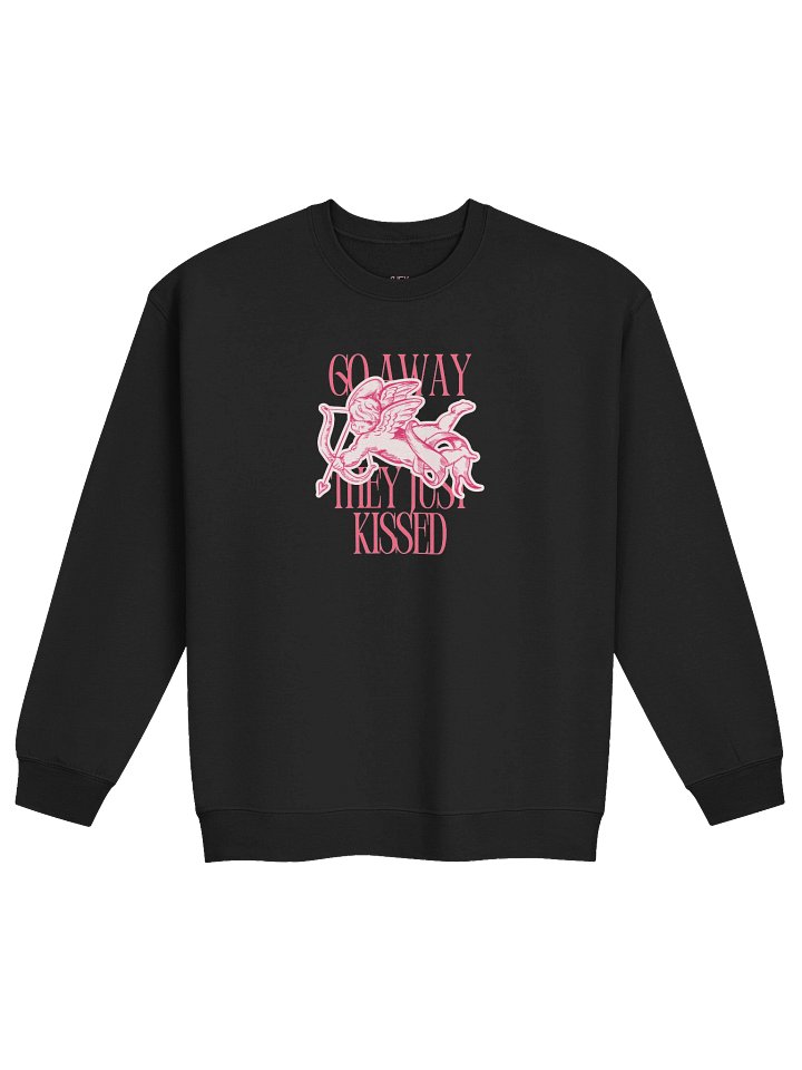 go away, they just kissed cupid sweatshirt product image (1)