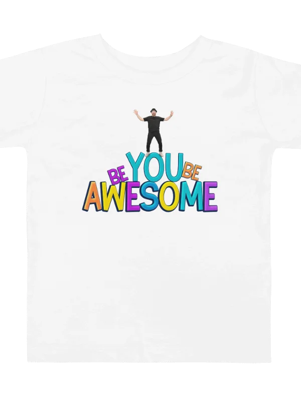 Toddler Be You Be Awesome | T-shirt product image (2)