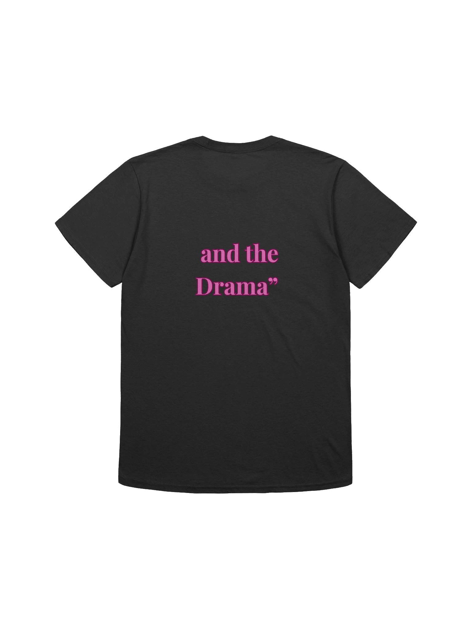 Yes to the Dress & the Drama T-SHIRT product image (2)