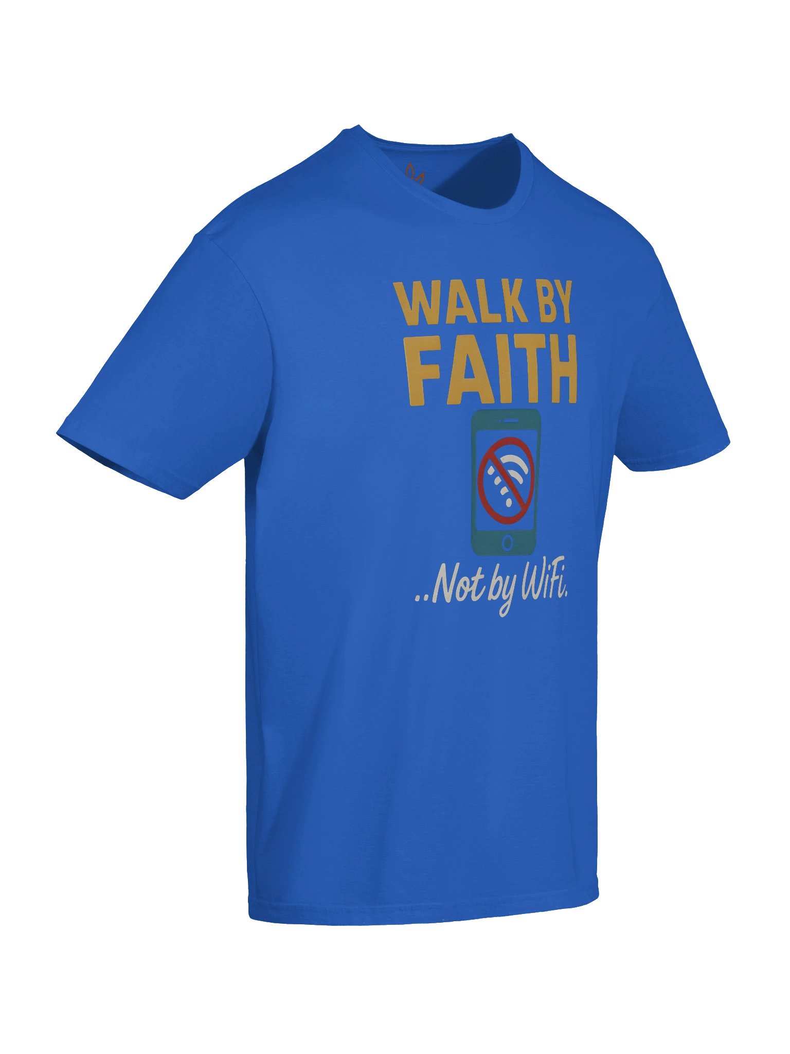 Walk By Faith not by Wifi T- Shirt product image (10)
