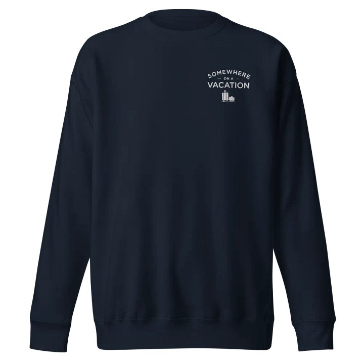 Somewhere on a Vacation Embroidered Unisex Premium Sweatshirt product image (1)
