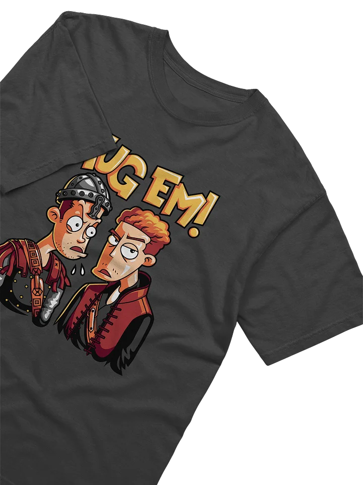 Mug Em' T-Shirt product image (2)