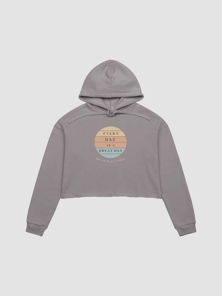 Every Day! Sun Set. Grey Bella Canvas Fleece Cropped Hoodie product image (1)