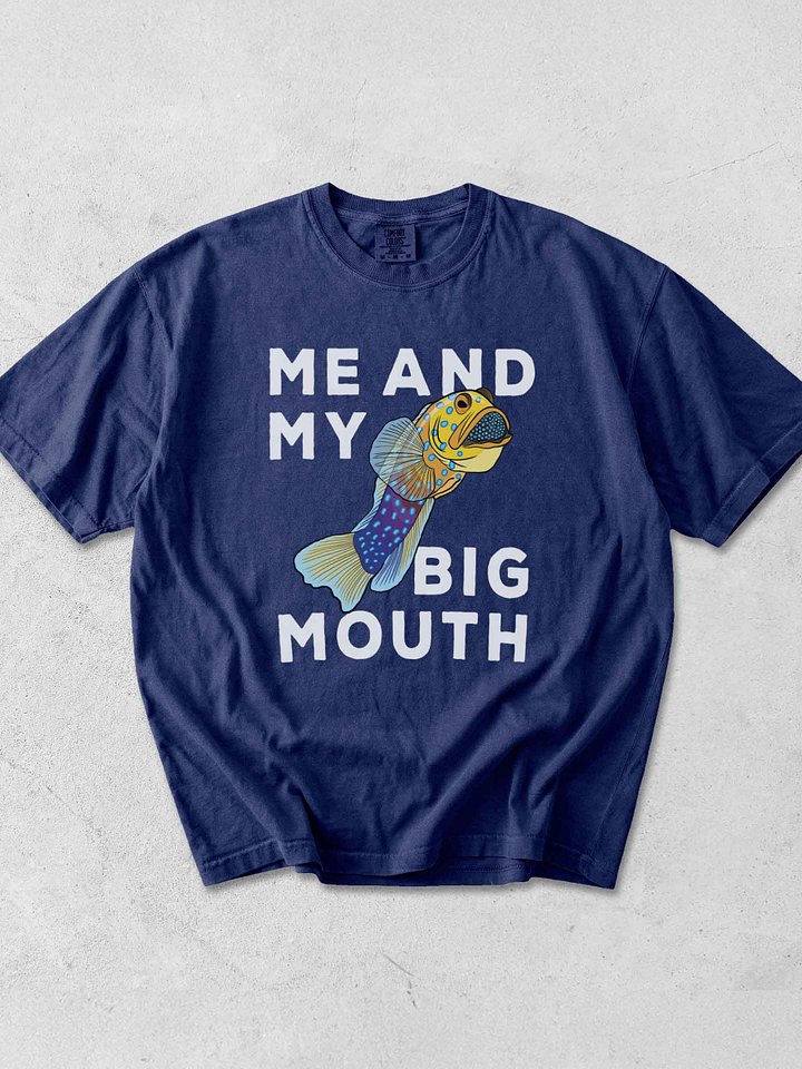 Me and My Big Mouth Blue-Spotted Jawfish T-Shirt for Reef Aquarium Lovers product image (1)