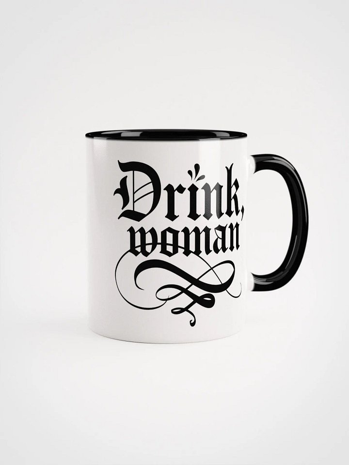 "Drink, Woman" Mug product image (1)