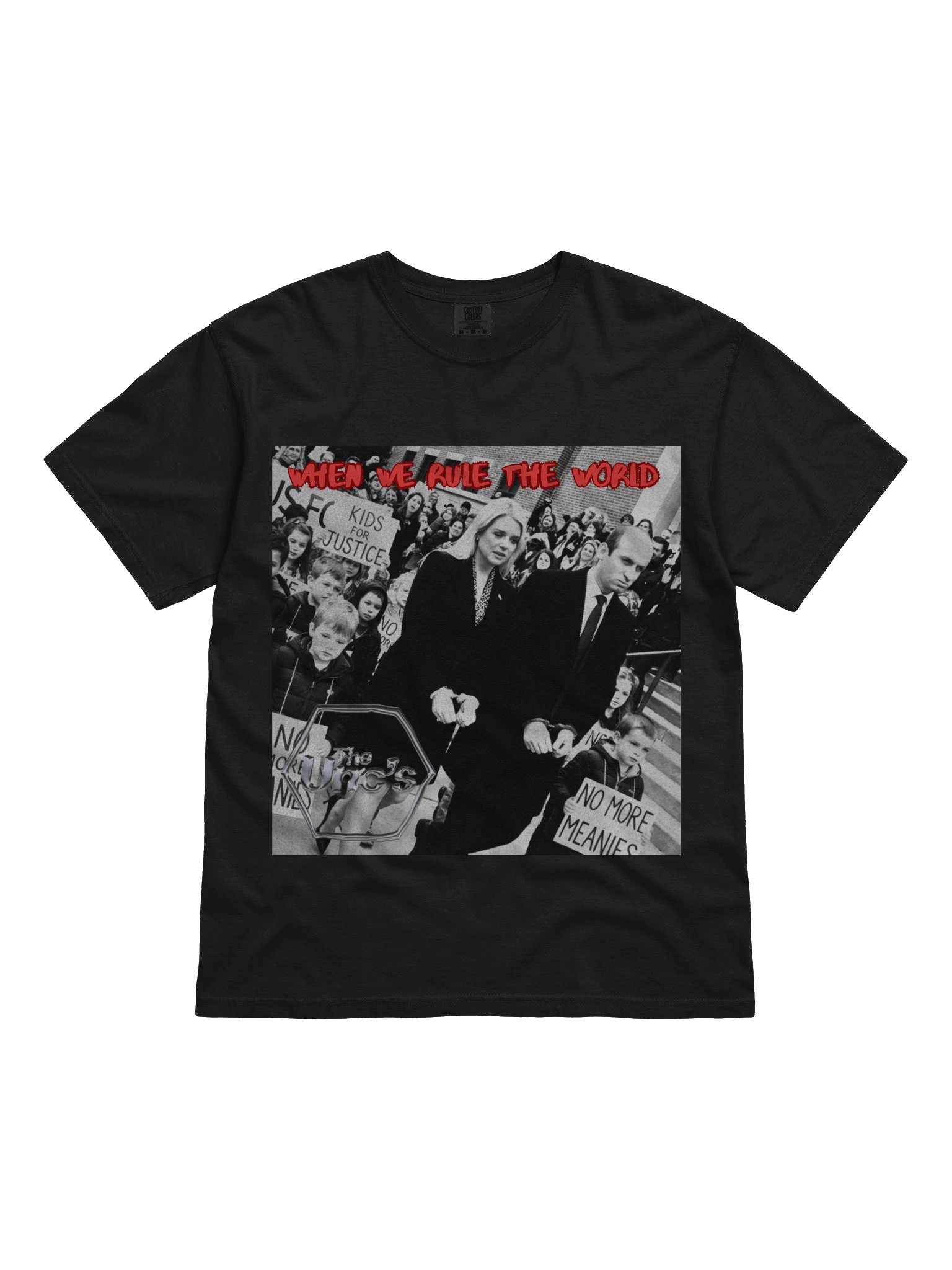 When We Rule The World Tee product image (1)