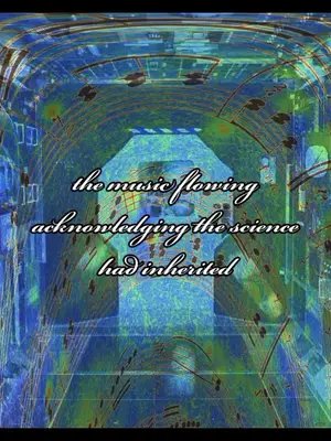 July 20 2026 BlueSky haiku, from posts by listigeplaylists.bsky.social, charleskeener.bsky.social, & spillwordspress.bsky.social: the music flowing acknowledging the science had inherited Description: An interior view of a space station, centering a doorway with a top half shaped like a hexagon.  The scene appears immersed in various shades of saturated blue with clouds of bright green, and musical staves and symbols curve and arch over the scene. Materials:  