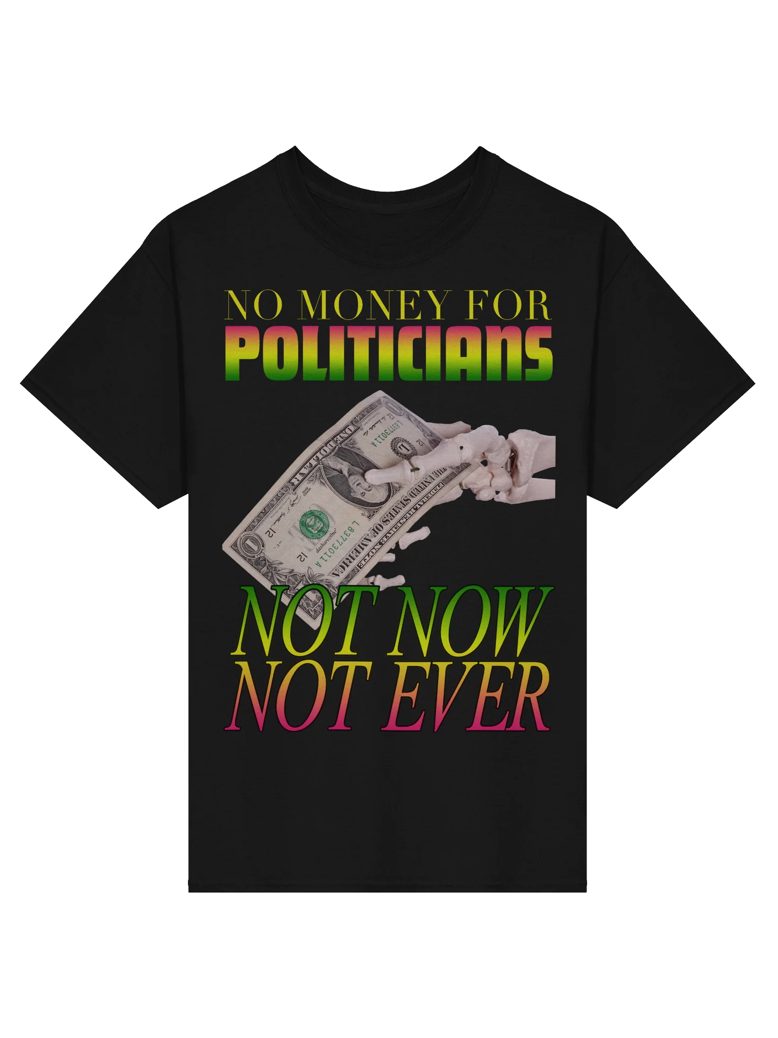 NO MONEY FOR POLITICIANS product image (1)
