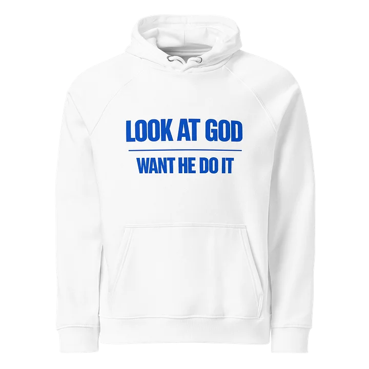 Look At God White Hoodie Blue Edition product image (1)