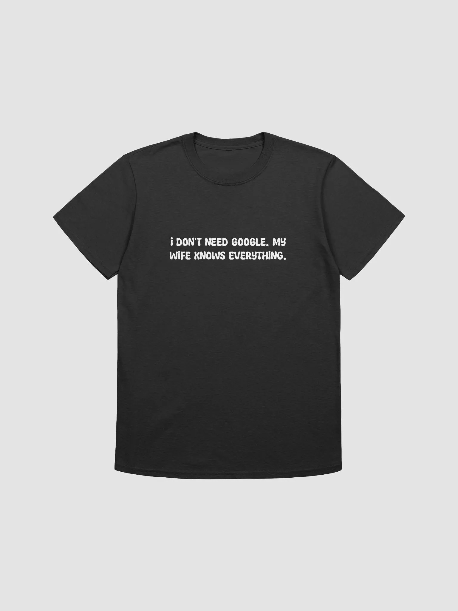 I don't need google t-shirt product image (1)