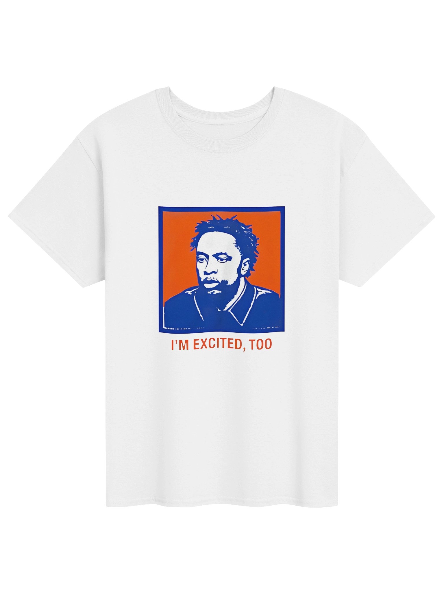 I’m Excited Too Shirt – Funny Positive Statement Graphic Tee product image (8)