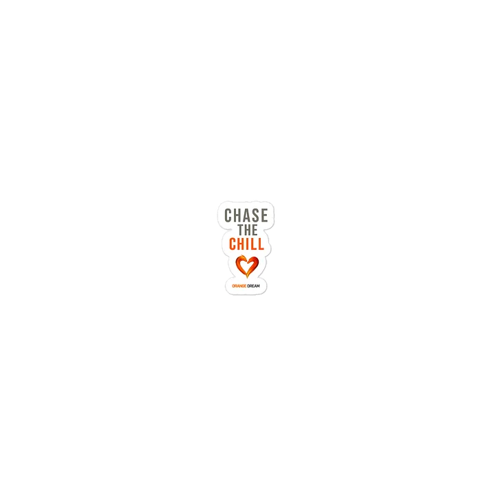 Chase the Chill White Sticker product image (1)