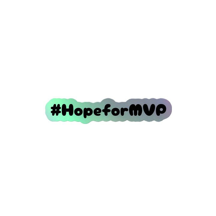 #HopeforMVP Holographic Sticker Set product image (2)