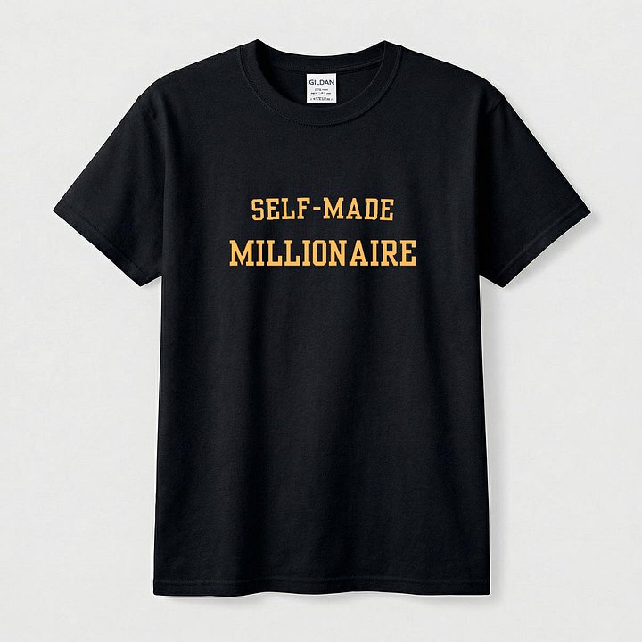 Self-Made Millionaire Unisex Basic Tee product image (1)