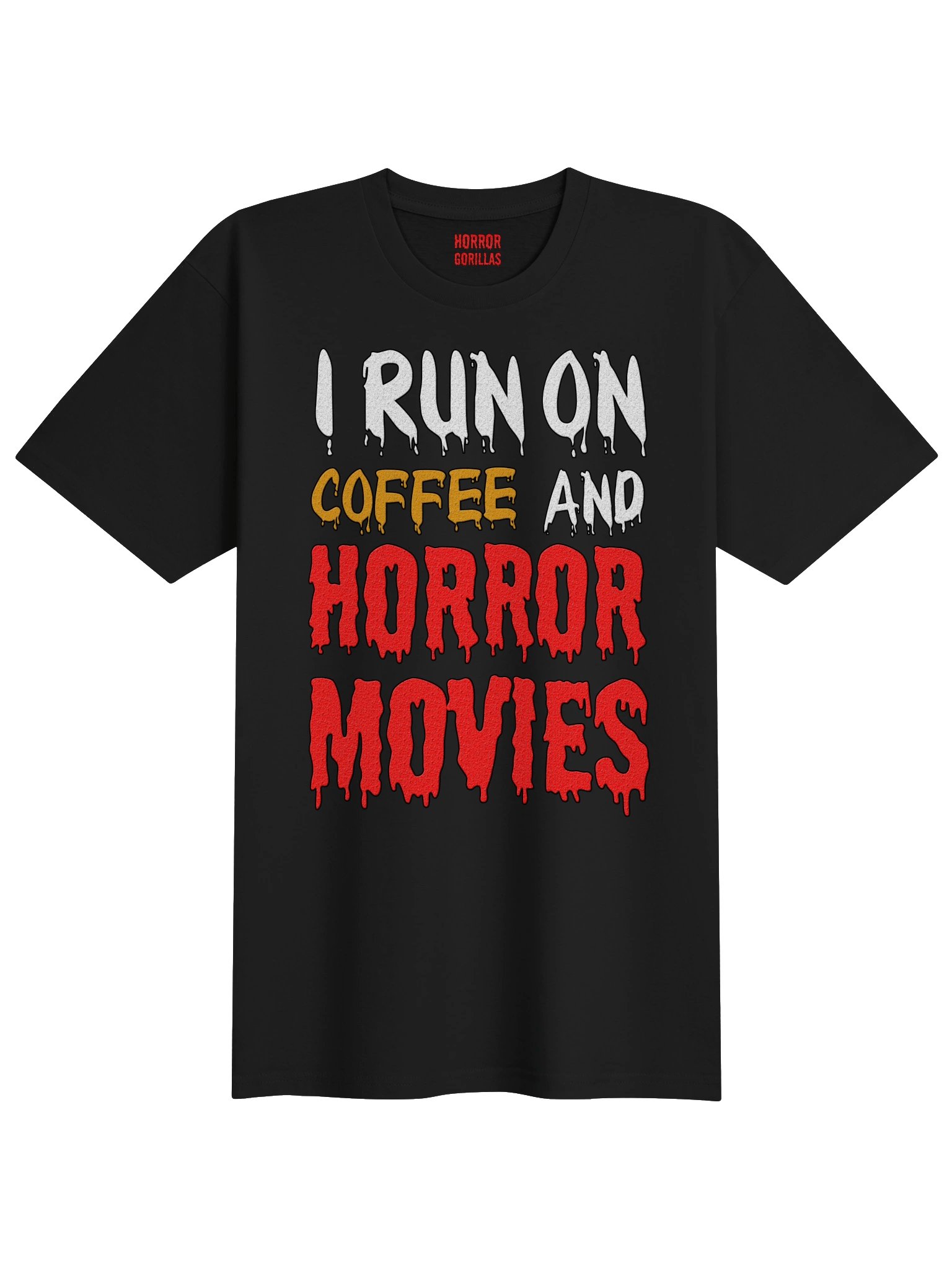 I Run On Coffee And Horror Movies T-Shirt product image (1)