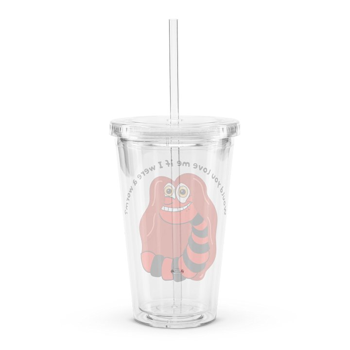 "Would you Love me if I was a Worm?" Double Walled Tumbler product image (2)