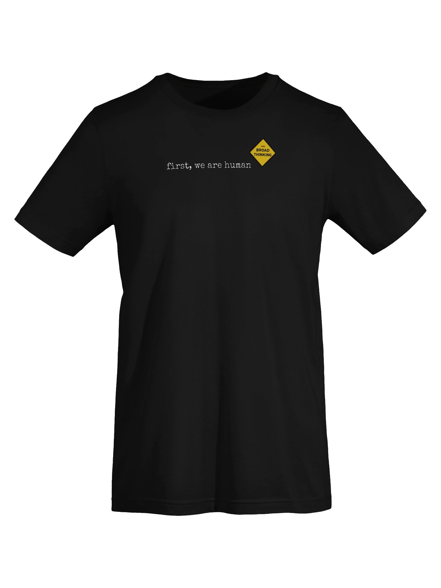 "first, we are human" T-Shirt product image (5)