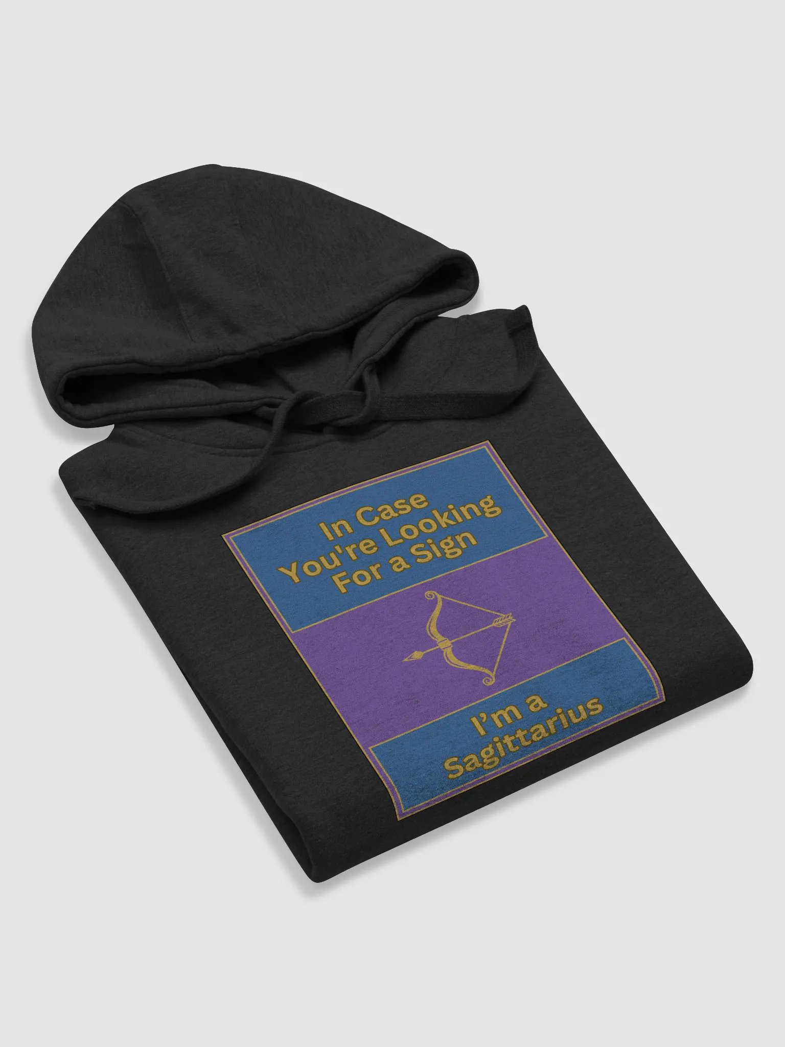 In Case You’re Looking For A Sign Sagittarius Zodiac Sign Hoodie, Zodiac Sign Vibes Hoodie, Sagittarius Hoodie, Astrological Hoodie product image (4)