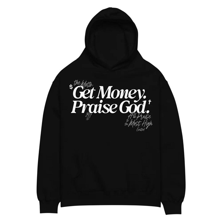 Get Money. Praise God. Hoodie. product image (2)