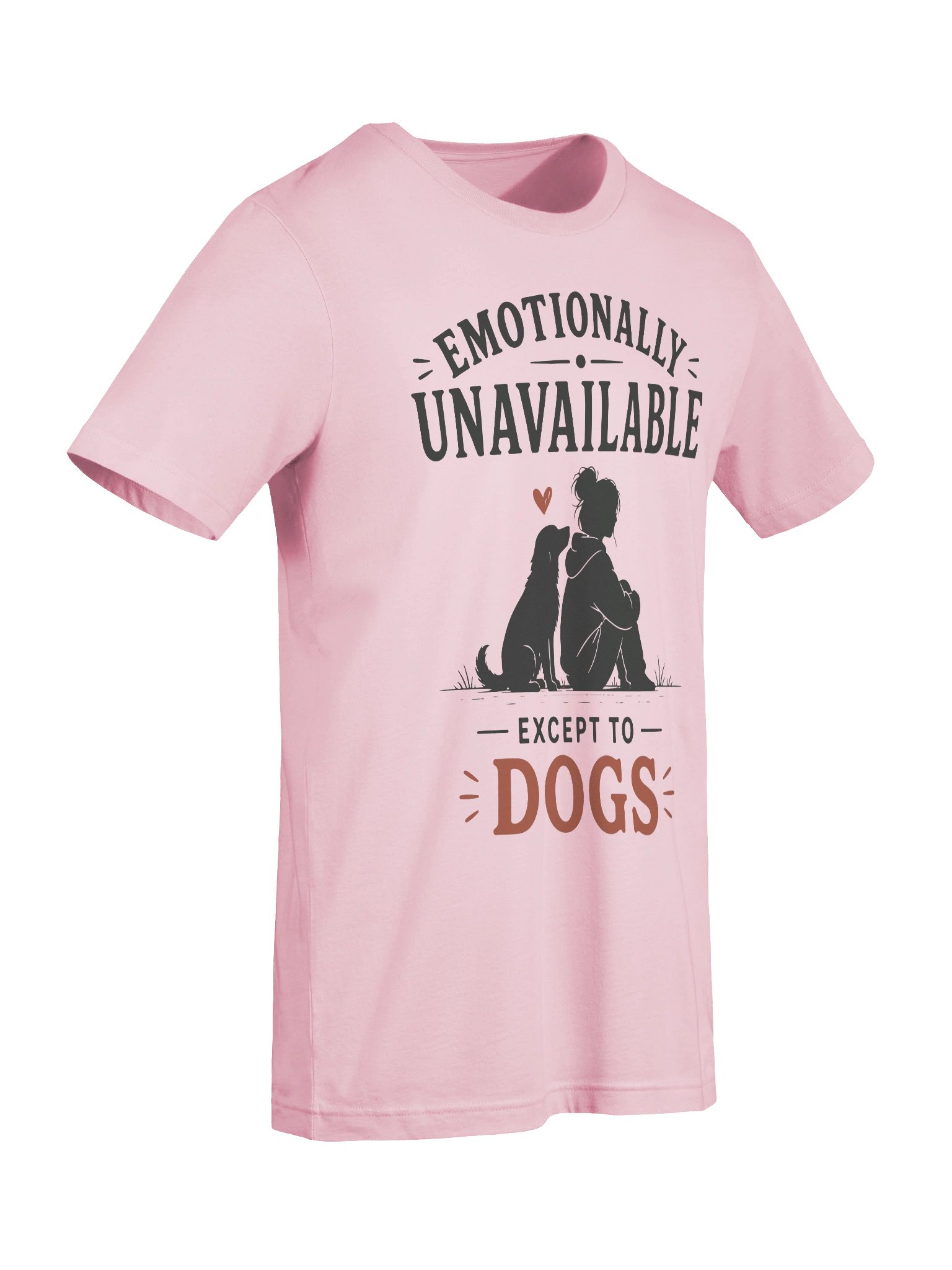 Emotionally Unavailable Except to Dogs T-Shirt | Funny Dog Lover Tee, Introvert Pet Parent Shirt, Cute Dog Mom Gift product image (8)