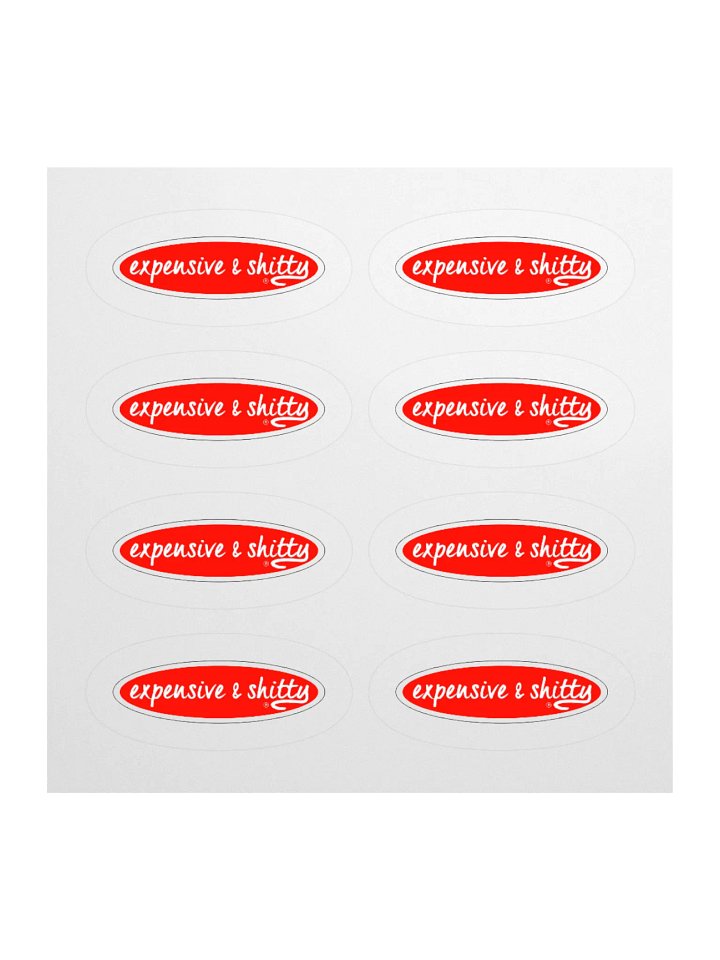 EXPENSIVE & SHITTY STICKERS (8-PACK) product image (1)