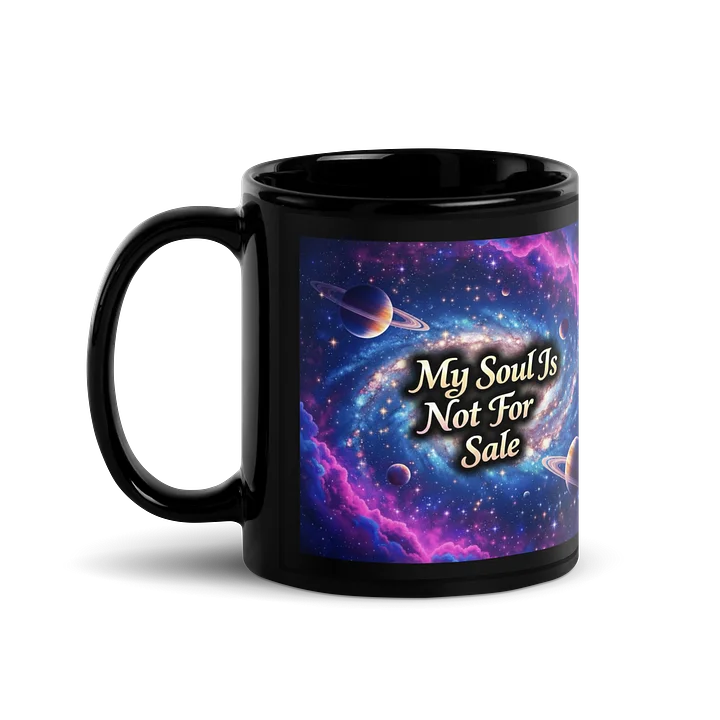 My Soul Is Not For Sale - Cosmic Mug product image (1)