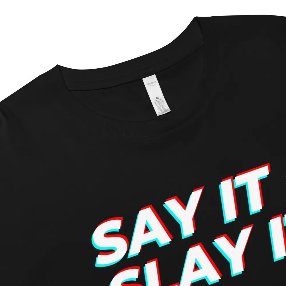 SAY IT SLAY IT Crop Top product image (3)