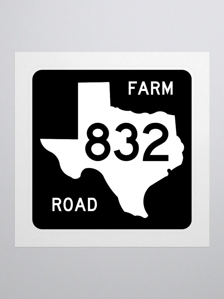 Texas Farm Road Sign FM 832 Sticker product image (1)