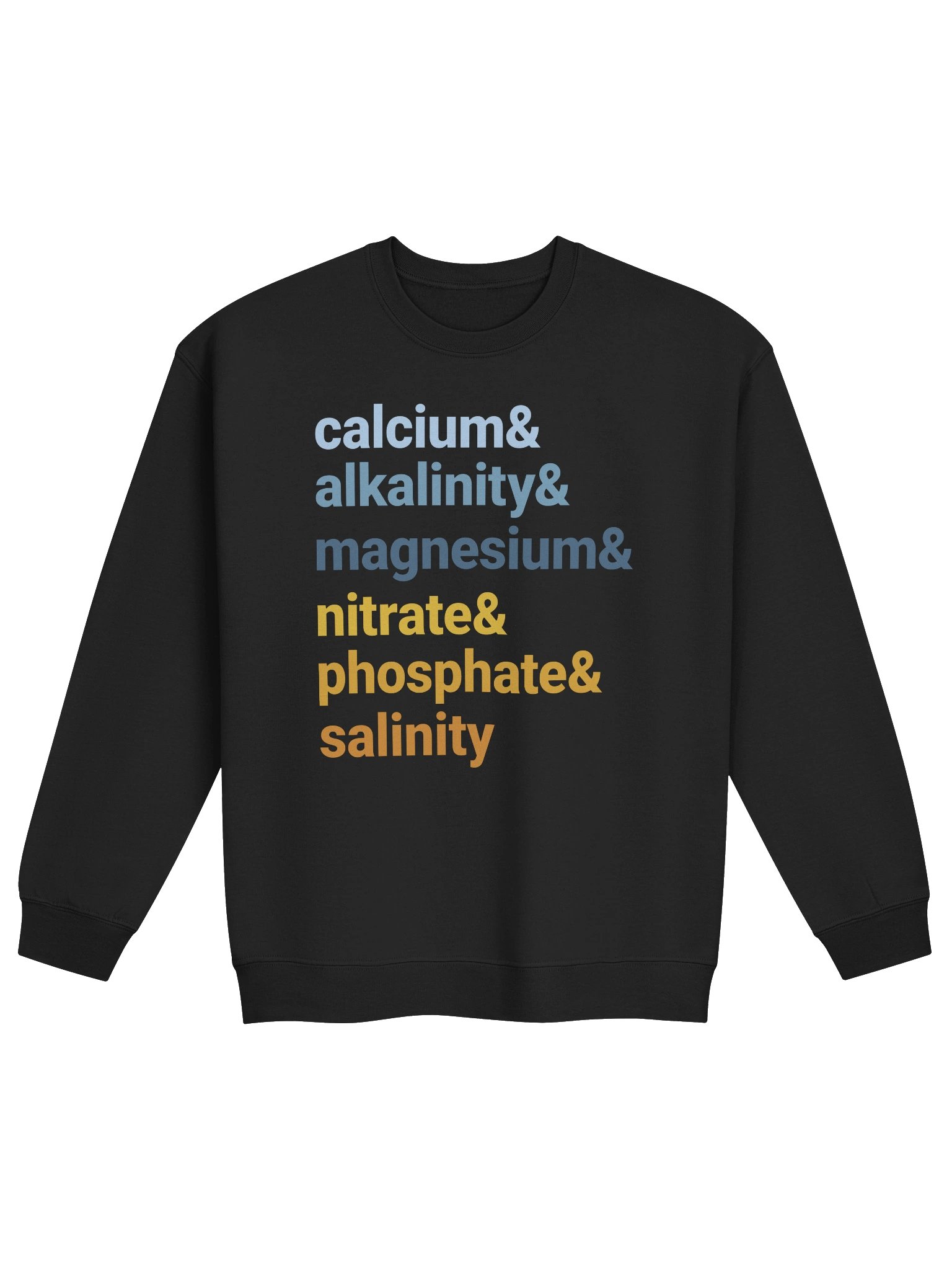 Reef Tank Chemistry Sweatshirt – Calcium Alkalinity Magnesium Nitrate Phosphate Salinity Sweatshirt for Reef Aquarium Lovers product image (5)