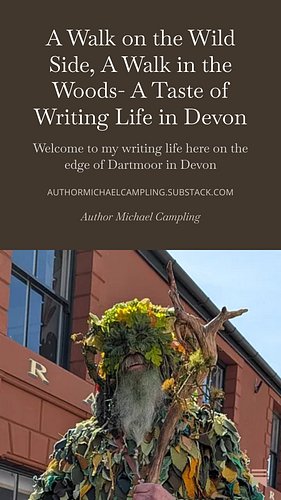 A Postcard from the Edge of Dartmoor - this writing life featuring the Green Man, Indian spices and the hunt for wild bluebil...