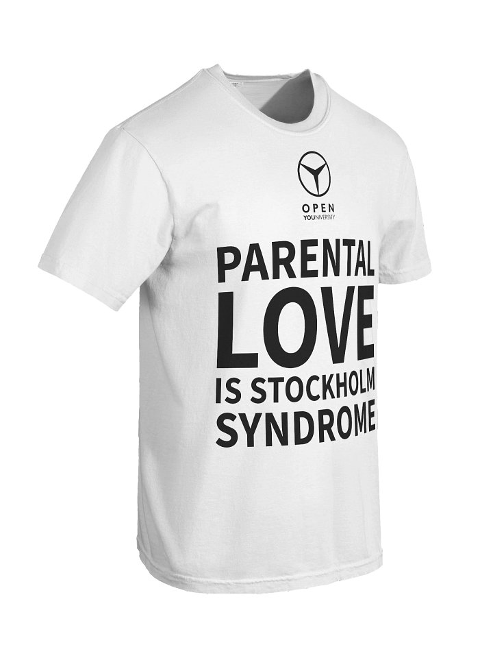 PARENTAL LOVE IS STOCKHOLM SYNDROME - White Version product image (2)