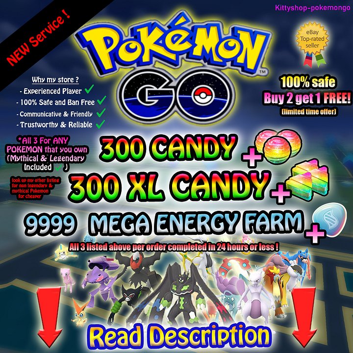 Flash sale 30% OFF 🟢Pokémon Go!🍬300 XL + 300 Regular Candy BUY 2 GET 1 FREE For ANY Pokemon (SAFEST) ✅ by an experienced Seller product image (1)