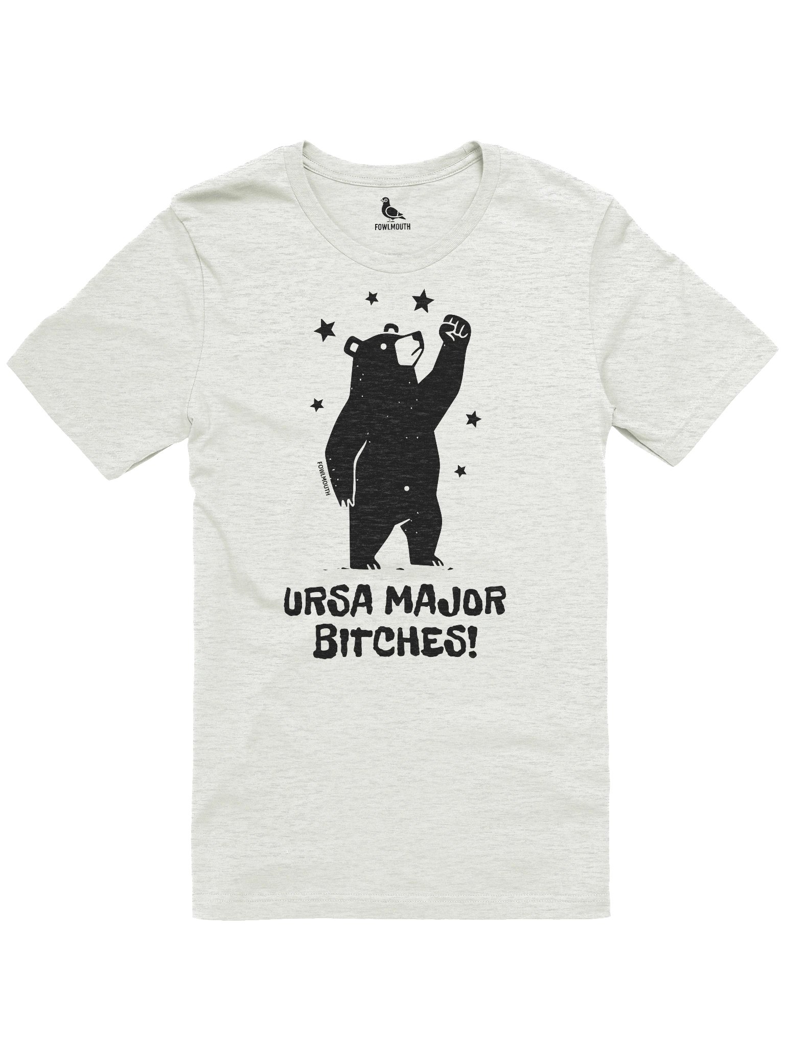 Fowlmouth URSA MAJOUR BITCHES! Bear Supersoft T-shirt product image (1)
