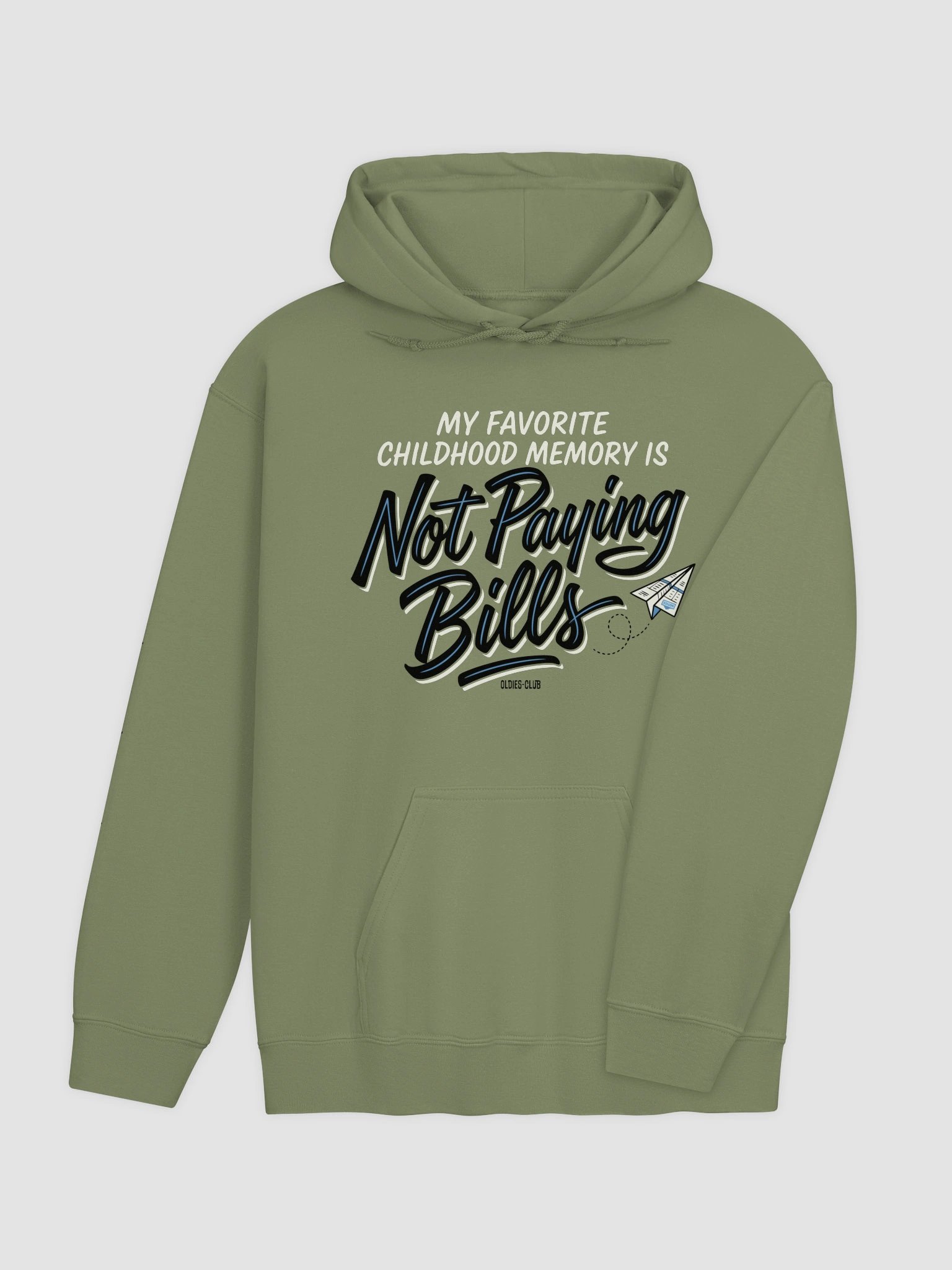 My Favorite Childhood Memory Is Not Paying Bills Hoodie product image (5)