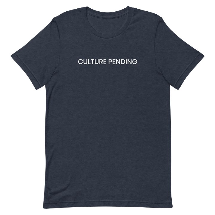 Culture Pending T-Shirt product image (14)