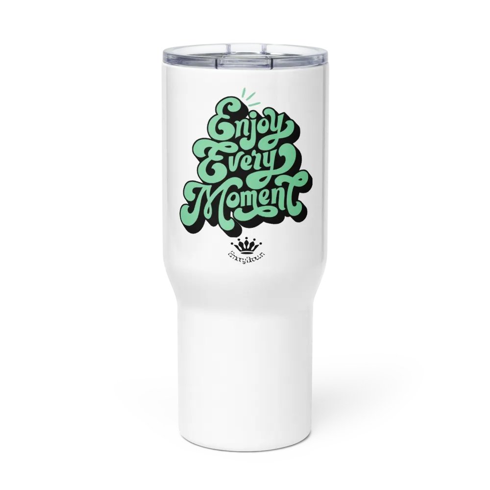 Enjoy Every Moment: Handle cup product image (2)