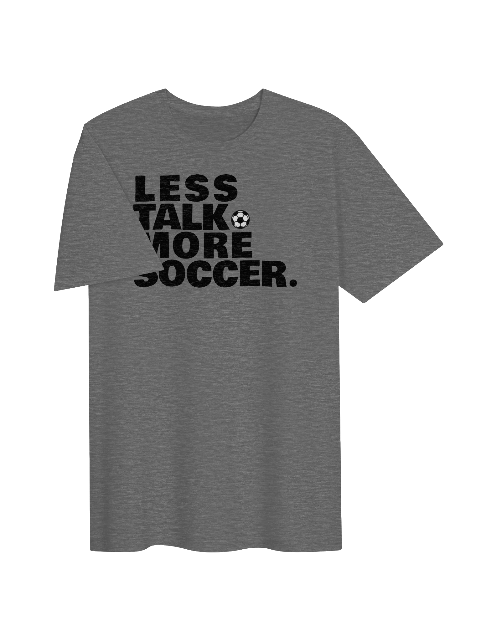 Less Talk More Soccer Minimalist Tee product image (3)