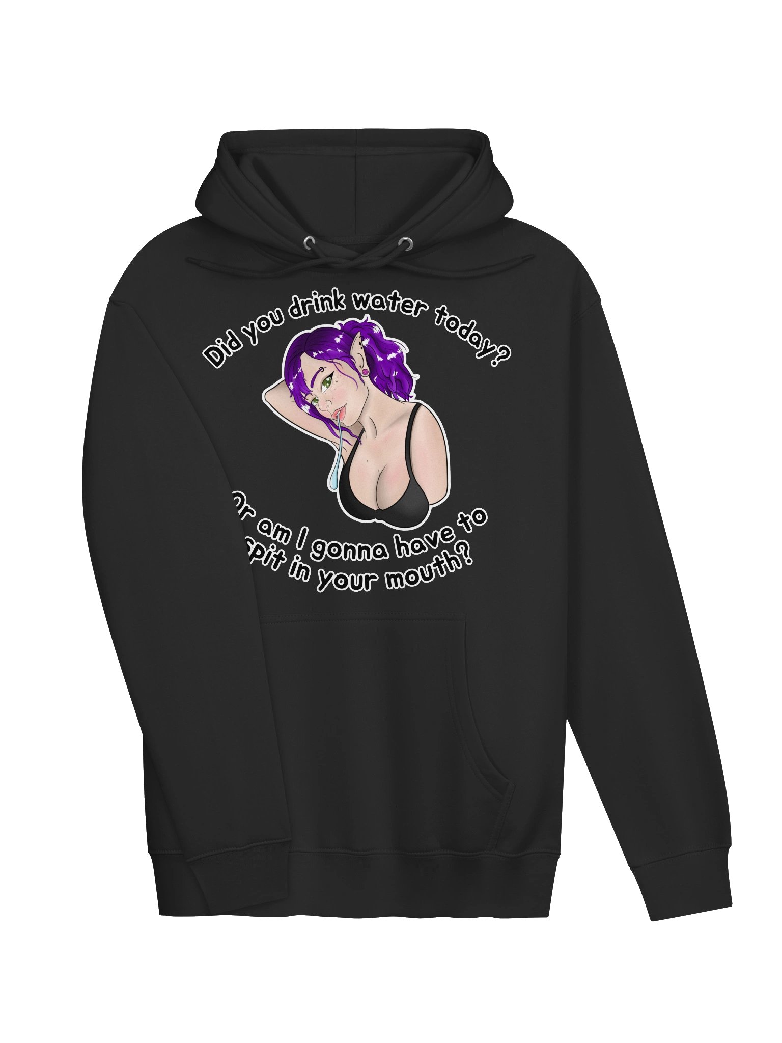 Did you drink your water today? Hoodie product image (5)