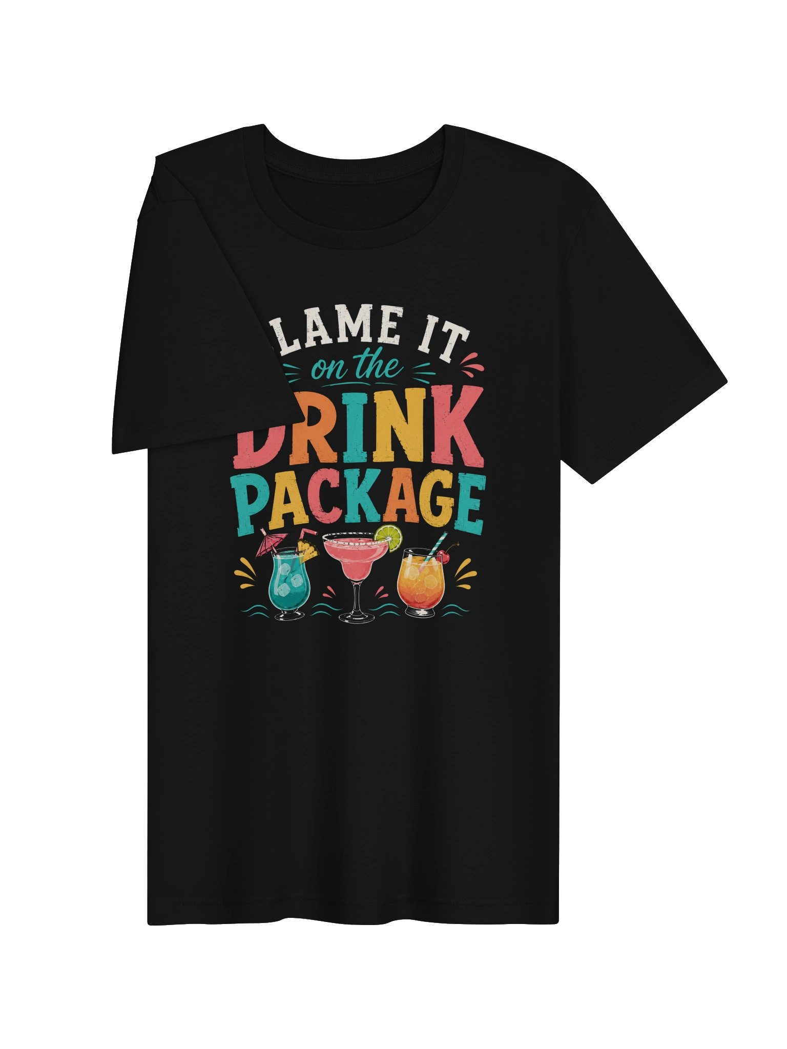 Blame It on the Drink Package T-Shirt | Funny Cruise & Girls Trip Tee product image (3)