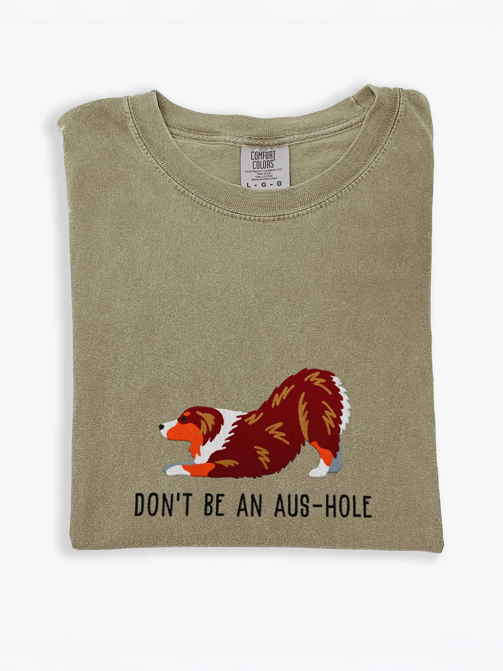 Don't Be an Aus-Hole T-Shirt(Embroidered) of an Australian Shepherd(Red Tricolor) product image (2)