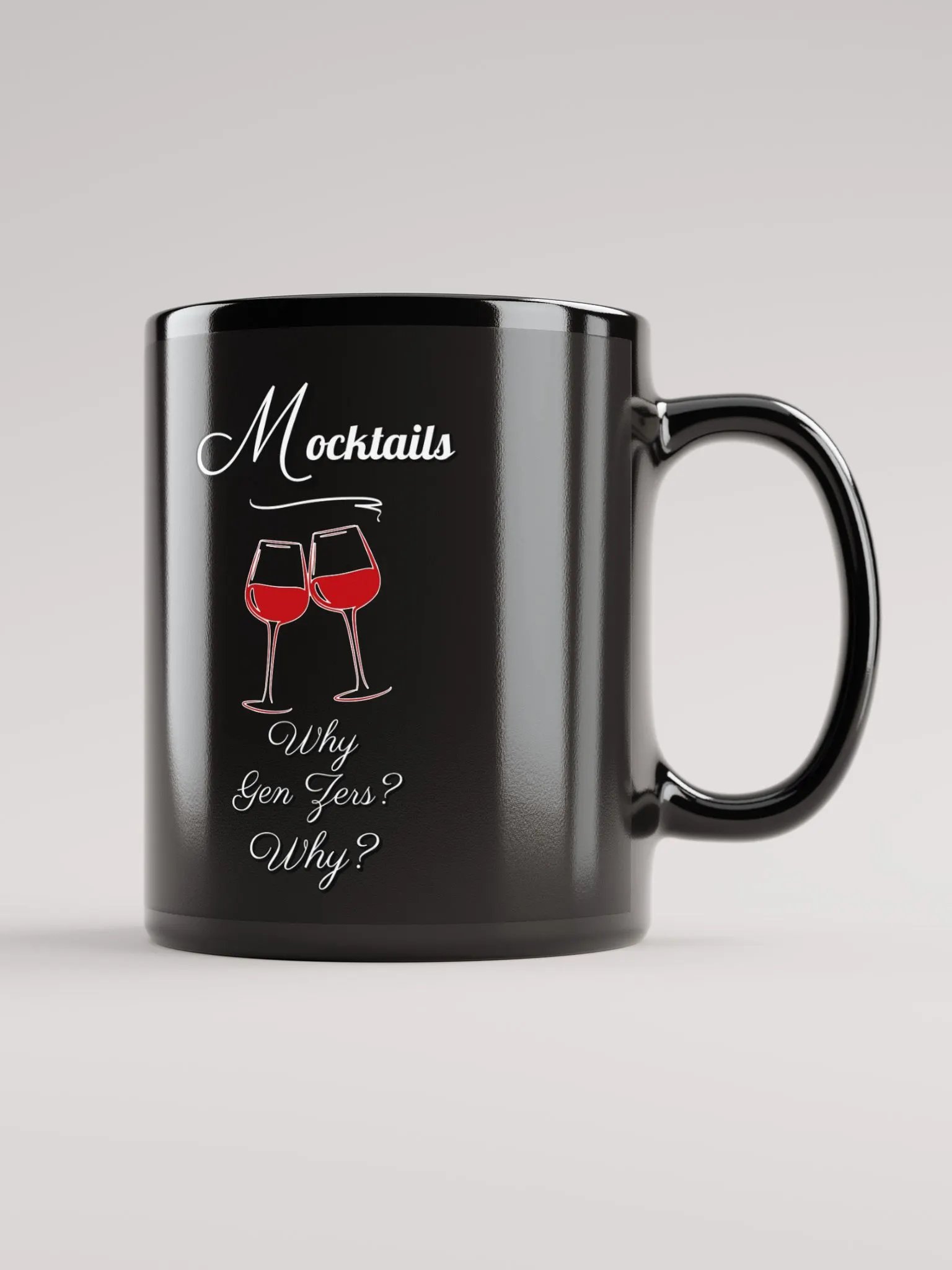 Mocktails - Why Gen Zers? Why? Black Mug product image (1)