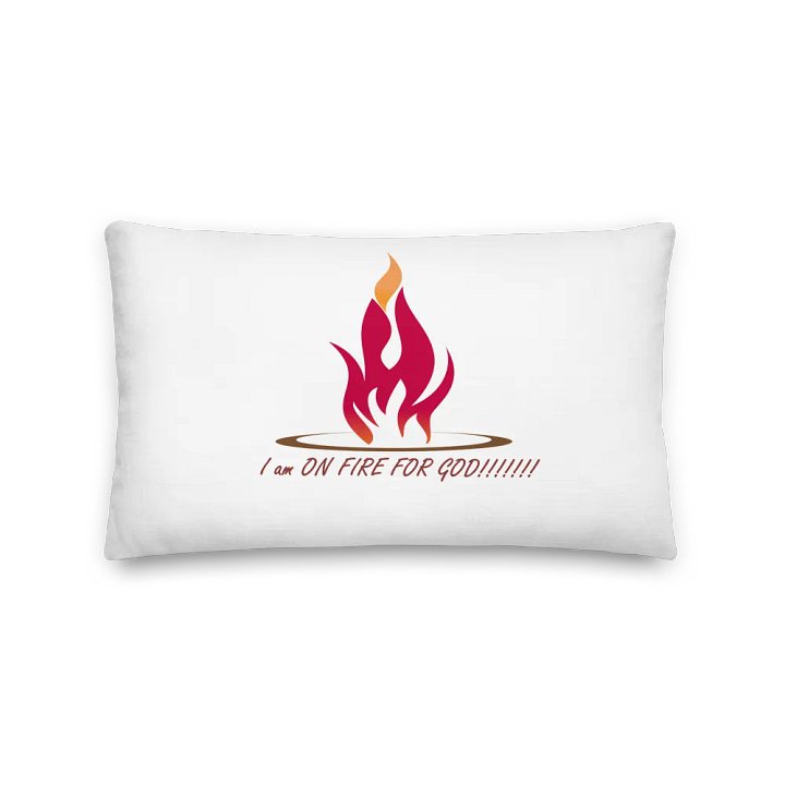 I am On Fire for God Pillow product image (2)
