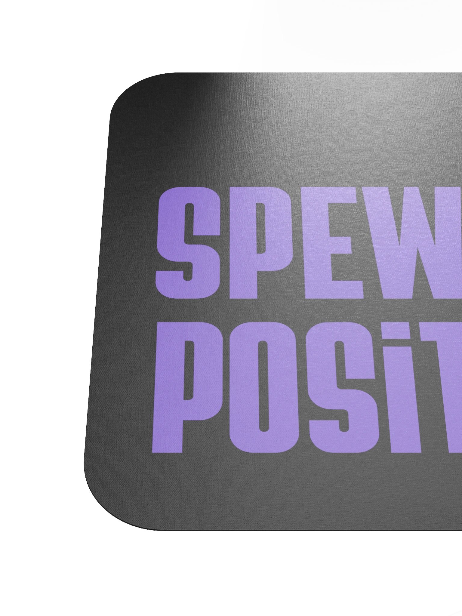Spew Positivity Mouse Pad product image (6)